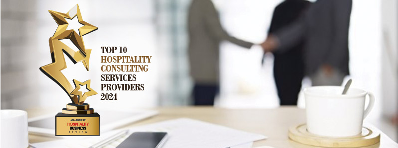 Top 10 Hospitality Consulting Services Companies - 2024